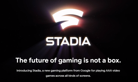 Google推出游戏平台 品牌域名stadia.com已收入囊中